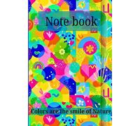 Lined Notebook : A Colorful Kaleidoscope of Shapes: 120 Lined Pages | 6x9 Journal | Bright Abstract Rainbow Cover Great Gift for Students, Writers & Dreamers