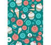 Lined Notebook: College Ruled Paper with Sweet Treats and Candies Pattern - 100 Pages Premium Quality 8.5x11: Delightful Dessert Themed Journal for School and Creative Writing