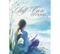 Lined Notebook for Goal-Setting, Note-Taking, Mindful Writing and a Dedicated Page for Self-Care Notes: A Beautiful Journal - Dream, Write, Reflect | ... Inches, 120 Pages | Makes a Wonderful Gift