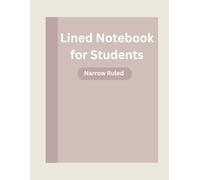 Lined Notebook for Students, Narrow Ruled, College Ruled: Lined Pages for Note-Taking and Study Sessions