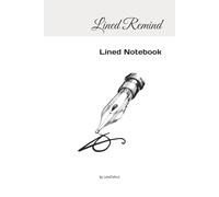 Lined Notebook: Notebook for all kinds of notes: Record your memories, experiences, work projects, child development etc.