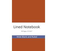 Lined Notebook, Wide Blank and Ruled, 60 Pages, 5.5"x8.5",