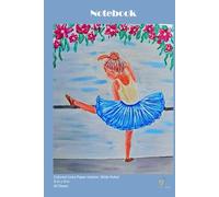 Lined Paper Notebook "Ballerina" with colored lines , Small size 6 x 9 in, 120 Pages. Designed for Handwriting, brainstorming, list-making and More: ... creatives. Cover made as aesthetic gift