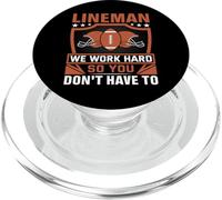 Lineman We Work So Hard So You Don't - American Football PopSockets PopGrip para MagSafe