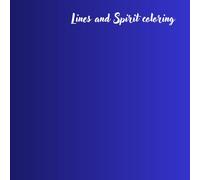 Lines and Spirit coloring: Sashiko and Mandala Coloring Book For everyone (Hand drawn from heart collection By Oonjai)