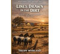 Lines Drawn In The Dirt: BOOK NINE (Hyden Valley Ranch)