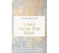 Lines from the Soul: Echoes of Emotion, Whispers from Life