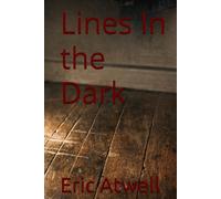 Lines In the Dark