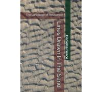 Lines In The Sand: The Language of Resistance