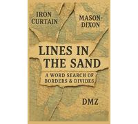 Lines In The Sand: Word Search Of Borders And Divides: Over 35 Puzzles