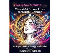 Lines of Love & Nature: A Botanical Coloring Book with Romantic Poetry, Elegant Silhouettes, and Floral Designs for Teens and Adults (Creative Gift Idea) (Adult Aesthetic Coloring Books)