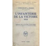 Linfanterie De La Victoire 1918 (ebook)