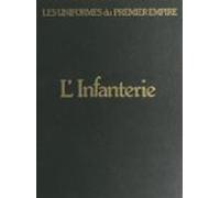 Linfanterie De Ligne Et Linfanterie Légère (ebook)
