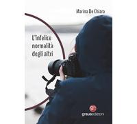 L'infelice normalità degli altri (Gli specchi di Narciso)