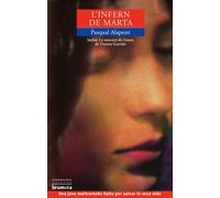 L'infern de Marta: una jove maltractada lluïta per salvar la seua vida (Espurna) de Pasqual Alapont Ramon (2003) Tapa blanda