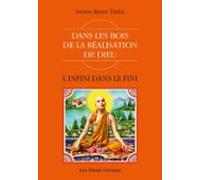 Linfini Dans Le Fini - Dans Les Bois De La Réalisation De Dieu (ebook)