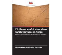L'influence africaine dans l'architecture en terre