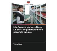 L'influence de la culture L1 sur l'acquisition d'une seconde langue