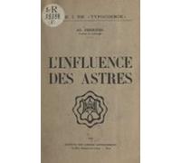 Linfluence Des Astres (ebook)