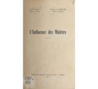 Linfluence Des Maîtres (ebook)