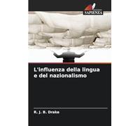 L'influenza della lingua e del nazionalismo