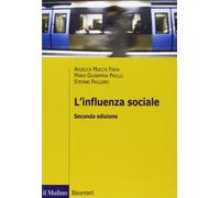 L'influenza sociale (Introduzioni. Psicologia)