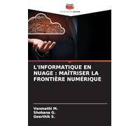 L'INFORMATIQUE EN NUAGE: MAÎTRISER LA FRONTIÈRE NUMÉRIQUE