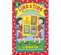 Ling & Ting Reader Collection: Not Exactly the Same / Twice As Silly / Together in All Weather (Passport to Reading, Level 3: Ling & Ting)