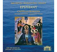 Alexander Lingas y Cappella Romana – Epiphany – NAXOS