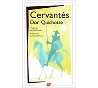 L'ingénieux hidalgo Don Quichotte de la Mancha: Tome 1