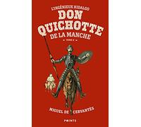 L'Ingénieux Hidalgo Don Quichotte de la Manche - Tome 2 (Points, 2)