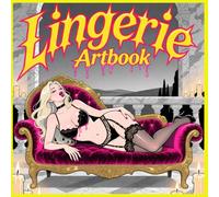 Lingerie Artbook | 55 Realistic Fashion Illustrations of Diverse Women, Artistic Lingerie Designs, Stylish Bikini Outfits, and Clean Line Art for ... (The Art of Elegant Women Coloring Series)