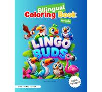 Lingo Buds: Bird Animal Edition - Bilingual Coloring Book (Lingo Buds - Animal Edition (English-Portuguese Version))