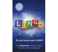 Lingo Puzzle Book: The official companion to the nation’s favourite guessing game featuring over 500 puzzles