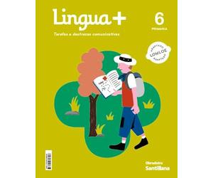 LINGU TAREFAS E DESTREZAS COMUNICATIVAS 6 PRIMARIA