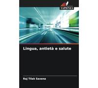 Lingua, antietà e salute