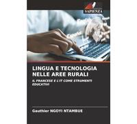 LINGUA E TECNOLOGIA NELLE AREE RURALI: IL FRANCESE E L'IT COME STRUMENTI EDUCATIVI