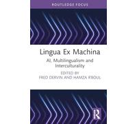 Lingua Ex Machina: AI, Multilingualism and Interculturality (New Perspectives on Teaching Interculturality)