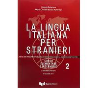 LINGUA ITALIANA PER STRANIERI VOL.2, LA - B1/B2: Corso elementare ed intermedio - Volume 2 (5 e (CURSO PARA EXTRANJEROS)