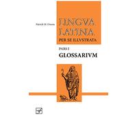 Lingua Latina - Glossarium: Pars I