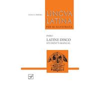 Lingua Latina - Latine Disco, Student's Manual: Familia Romana
