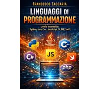 linguaggi di programmazione livello intermedio: guida ai linguaggi: python , Java , C++ , JavaScript , c# , PHP , Swift