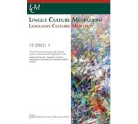 Lingue culture mediazioni (LCM Journal). «French» Discourse Analysis and Linguistic Studies: Current Research Trajectories in Italy (2025) (Vol. 12/1)