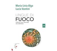Lingue di fuoco. Parole dal cratere del mondo (ESH)