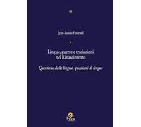 Lingue, guerre e traduzioni nel Rinascimento. Questione della lingua, questioni di lingue (Mele cotogne)