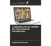 Lingüística de los medios de comunicación. Introducción