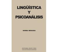 LINGÜISTICA Y PSICOANÁLISIS: colección: extensión universitaria: 6