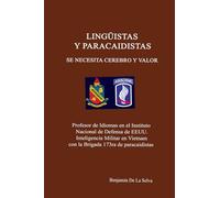 LINGUISTAS Y PARACAIDISTAS: SE NECESITA CEREBRO Y VALOR