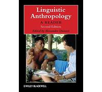 Linguistic Anthropology: A Reader, 2nd Edition: 20 (Wiley Blackwell Anthologies in Social and Cultural Anthropology)