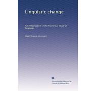 Linguistic change: An introduction to the historical study of language